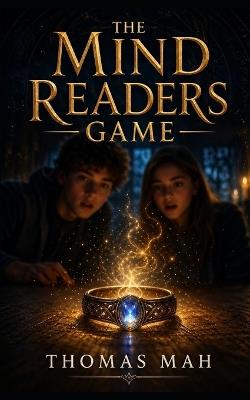 The Mind Readers Game - Thomas Mah - cover