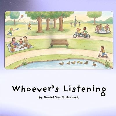 Whoever's Listening - Daniel Wyatt Harnack - cover