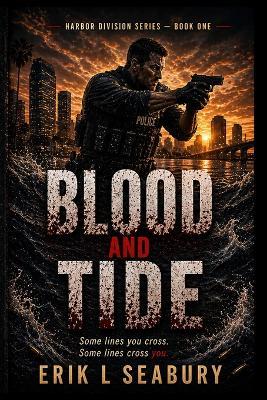 Blood and Tide - Erik L Seabury - cover