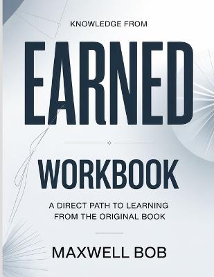 Knowledge From Earned: A Direct Path To Learning From The Original Book - Maxwell Bob - cover