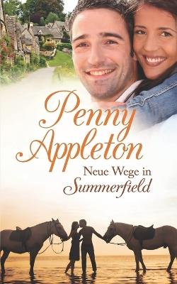 Neue Wege in Summerfield - Penny Appleton - cover