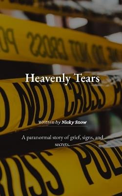 Heavenly Tears - Nicky Snow - cover