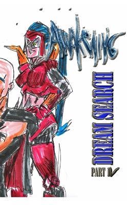 Awakening: Dream Search Part 4 - C Kemps,J,A Rodrigues - cover