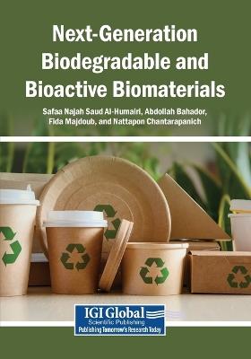 Next-Generation Biodegradable and Bioactive Biomaterials - cover
