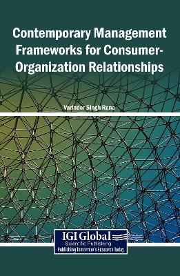 Contemporary Management Frameworks for Consumer-Organization Relationships - cover