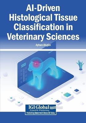 AI-Driven Histological Tissue Classification in Veterinary Sciences - cover