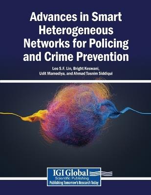 Advances in Smart Heterogeneous Networks for Policing and Crime Prevention - cover