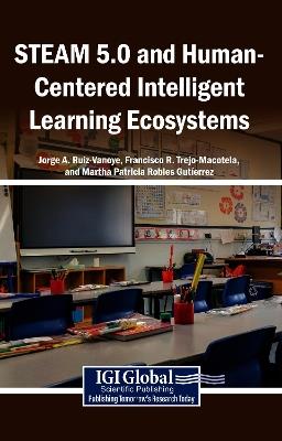 STEAM 5.0 and Human-Centered Intelligent Learning Ecosystems - cover