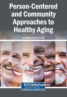 Person-Centered and Community Approaches to Healthy Aging - cover