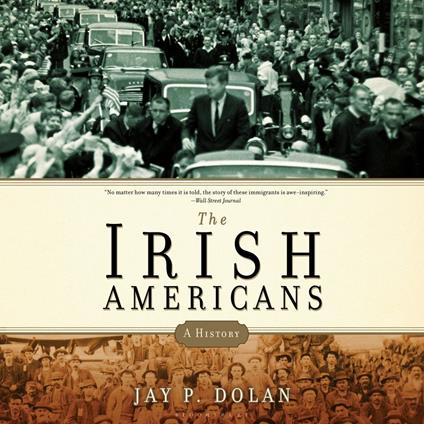 The Irish Americans