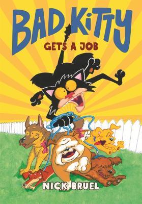 Bad Kitty Gets a Job - Nick Bruel - cover