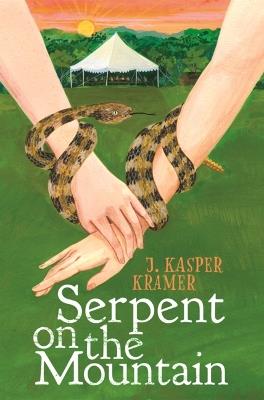 Serpent on the Mountain - J Kasper Kramer - cover
