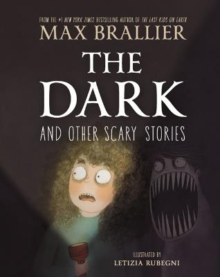 Dark and Other Scary Stories - Max Brallier - cover
