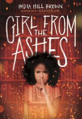 Girl from the Ashes - India Hill Brown - cover