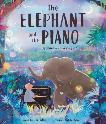 Elephant and the Piano - Colette Hiller - cover
