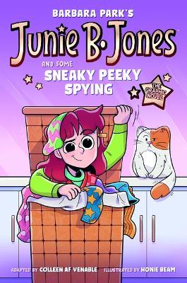 Junie B. Jones and Some Sneaky Peeky Spying: The Graphic Novel - Barbara Park - cover