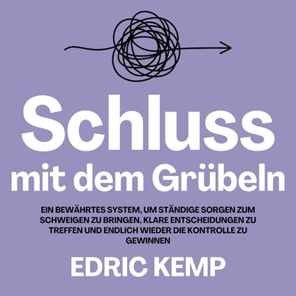 Schluss mit dem Grübeln