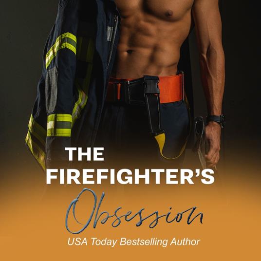 Firefighter's Obsession, The