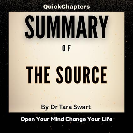 Summary of The Source