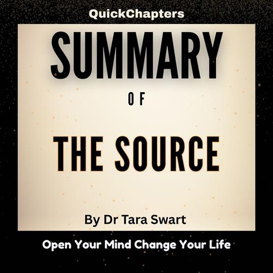 Summary of The Source