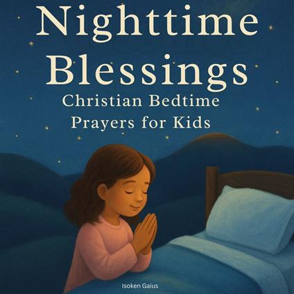 Nighttime Blessings