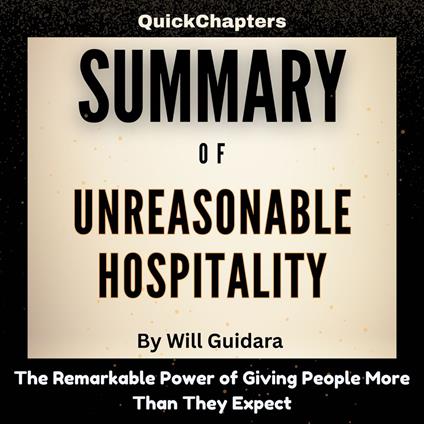Summary of Unreasonable Hospitality