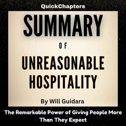 Summary of Unreasonable Hospitality