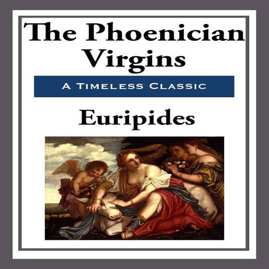 Phoenician Virgins, The