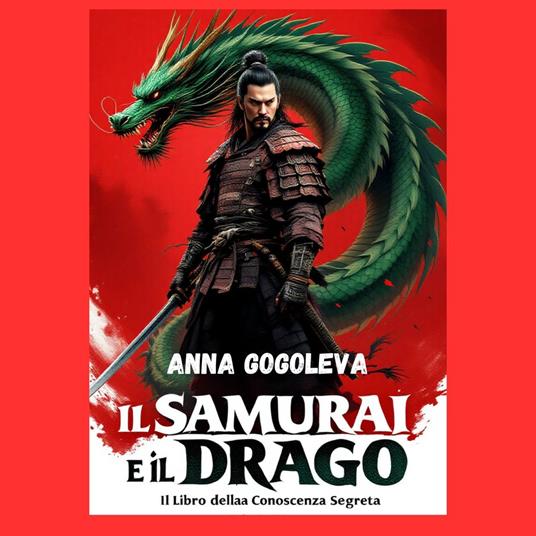 Il Samurai e il Drago.