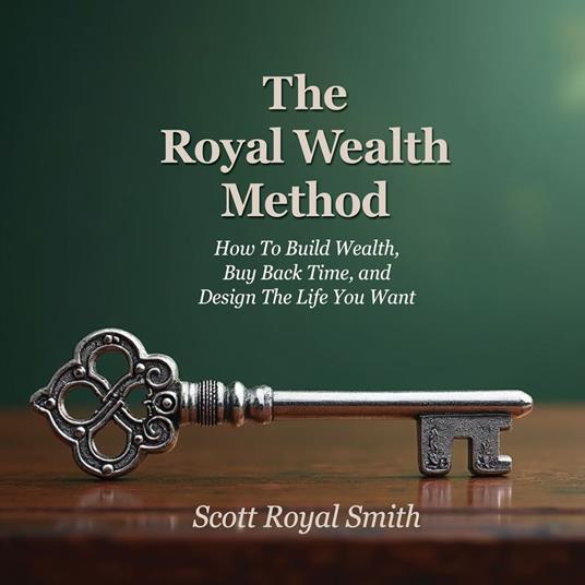 Royal Wealth Method, The