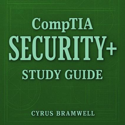 CompTIA Security+ Study Guide