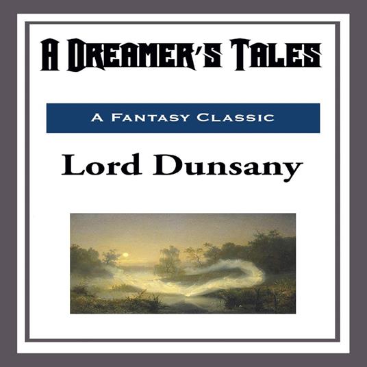 Dreamer's Tale, A