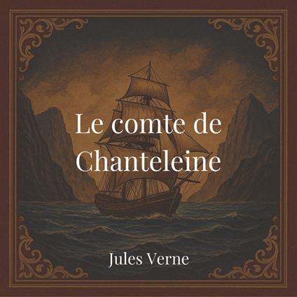 Le comte de Chanteleine
