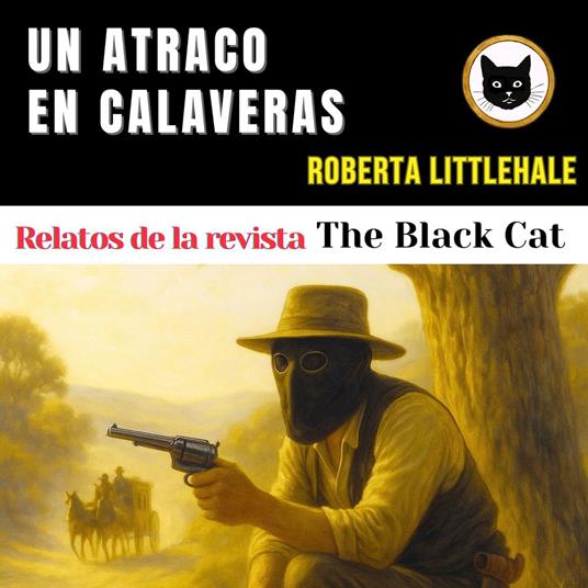 UN ATRACO EN CALAVERAS
