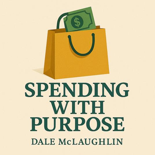 Spending With Purpose