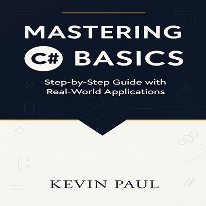 Mastering C# Basics
