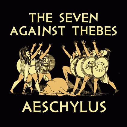 Seven Against Thebes, The