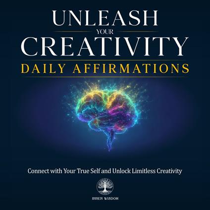 Unleash Your Creativity Daily Affirmations