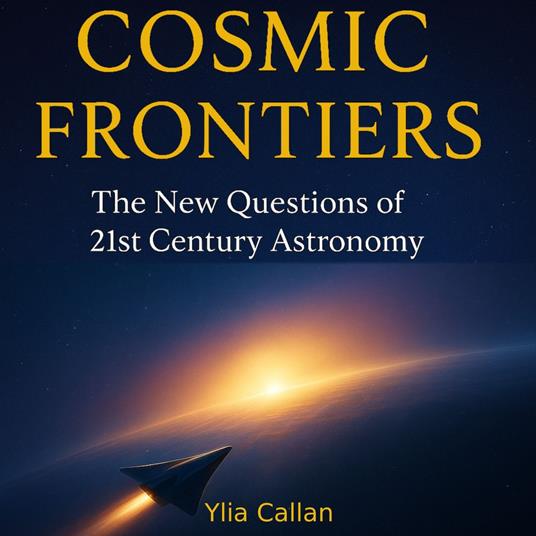 Cosmic Frontiers