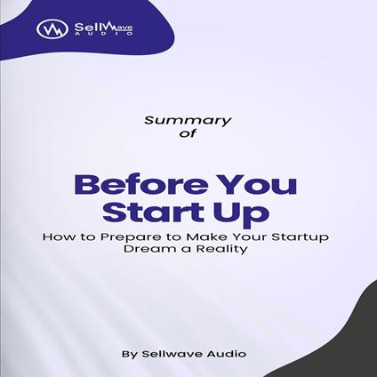 Summary of Before You Start Up