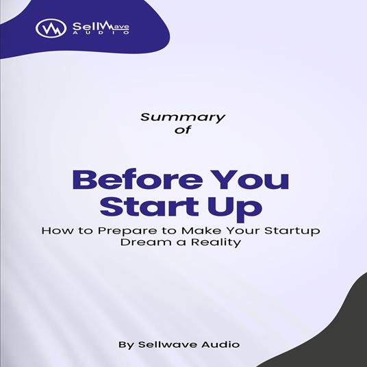 Summary of Before You Start Up