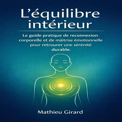 L'équilibre intérieur : la méthode sophrologique pour réguler son système nerveux et vaincre l'anxiété