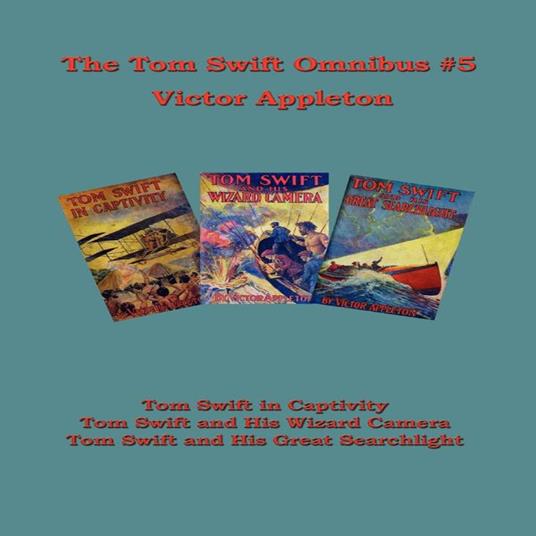 Tom Swift Omnibus #5, The