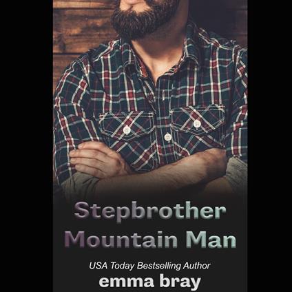 Stepbrother Mountain Man