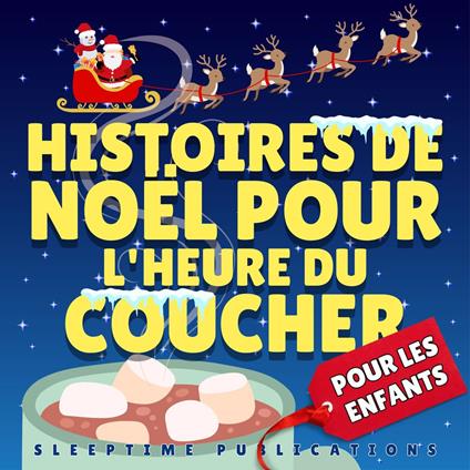 Histoires de Noël pour l'heure du coucher