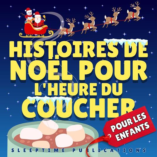 Histoires de Noël pour l'heure du coucher