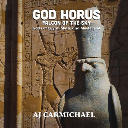 God Horus, Falcon of the Sky
