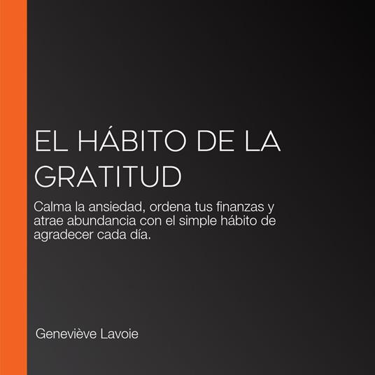El Hábito de la Gratitud