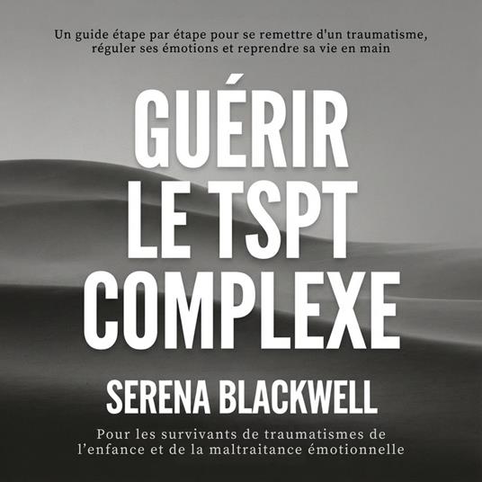 Guérir le TSPT complexe