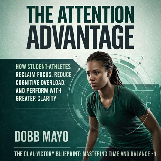 Attention Advantage, The